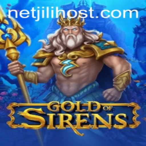 Exploring the Enchanting World of GoldofSirens Hosted by JILI